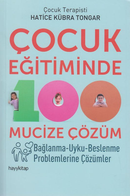 Cocuk Egitiminde 100 Mucize Cözüm