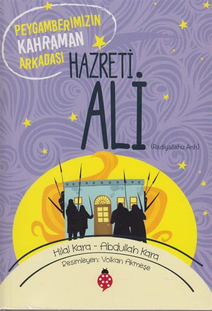 Peyganberimizin Kahraman Arkadsi Hazreti Ali R.D