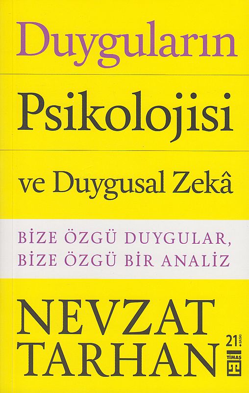 Duygularin Psikolojisi Ve Duygusal Zeka