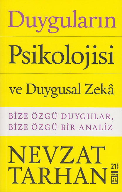 Duygularin Psikolojisi Ve Duygusal Zeka