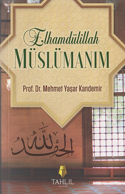 Elhamdülillah Müslümanim