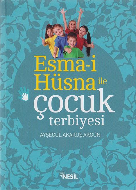 Esmai Hüsna Ile Cocuk Terbiyesi