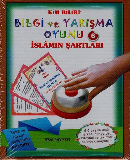 Bilgi ve Yarisma Oyunu 6 Islamin Sartlari