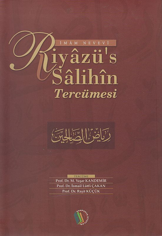 Imam Nevevi - Riyazüs Salihin - Tercümesi