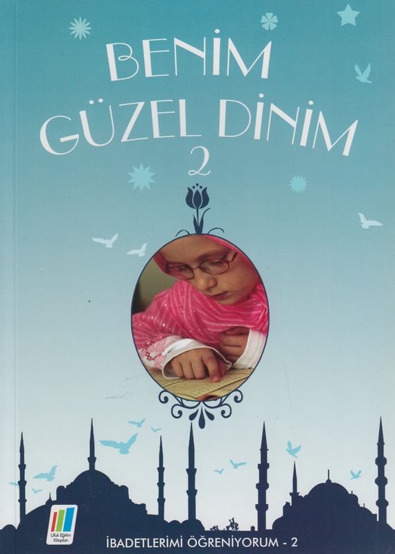 Benim Güzel Dinim 2