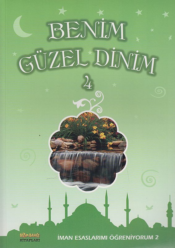 Benim Güzel Dinim 4