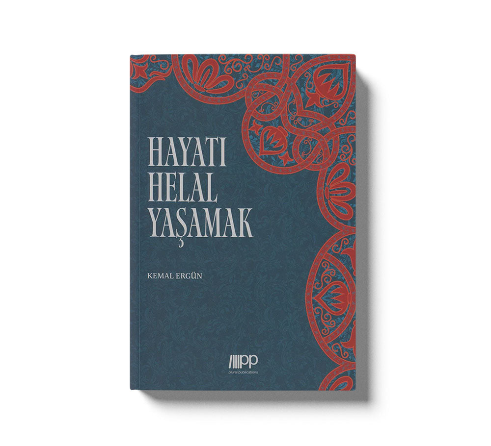 Hayatı Helal Yaşamak