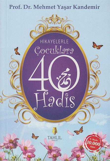 Hikayelerle Cocuklara 40 Hadis