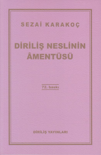 Dirilis Neslinin Amentüsü