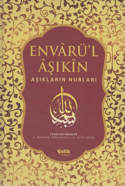 Envarü L Asikin: Asiklarin Nurlari