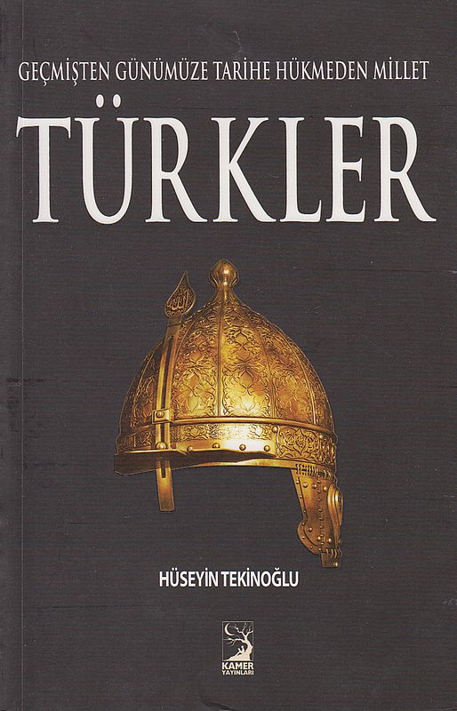 Gecmisten Günümüze Tarihe Hükmeden Millet Türkler