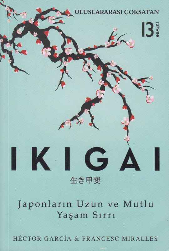 Ikigai Japonlarin Uzun Ve Mutlu Yasam Sirri-Indigo