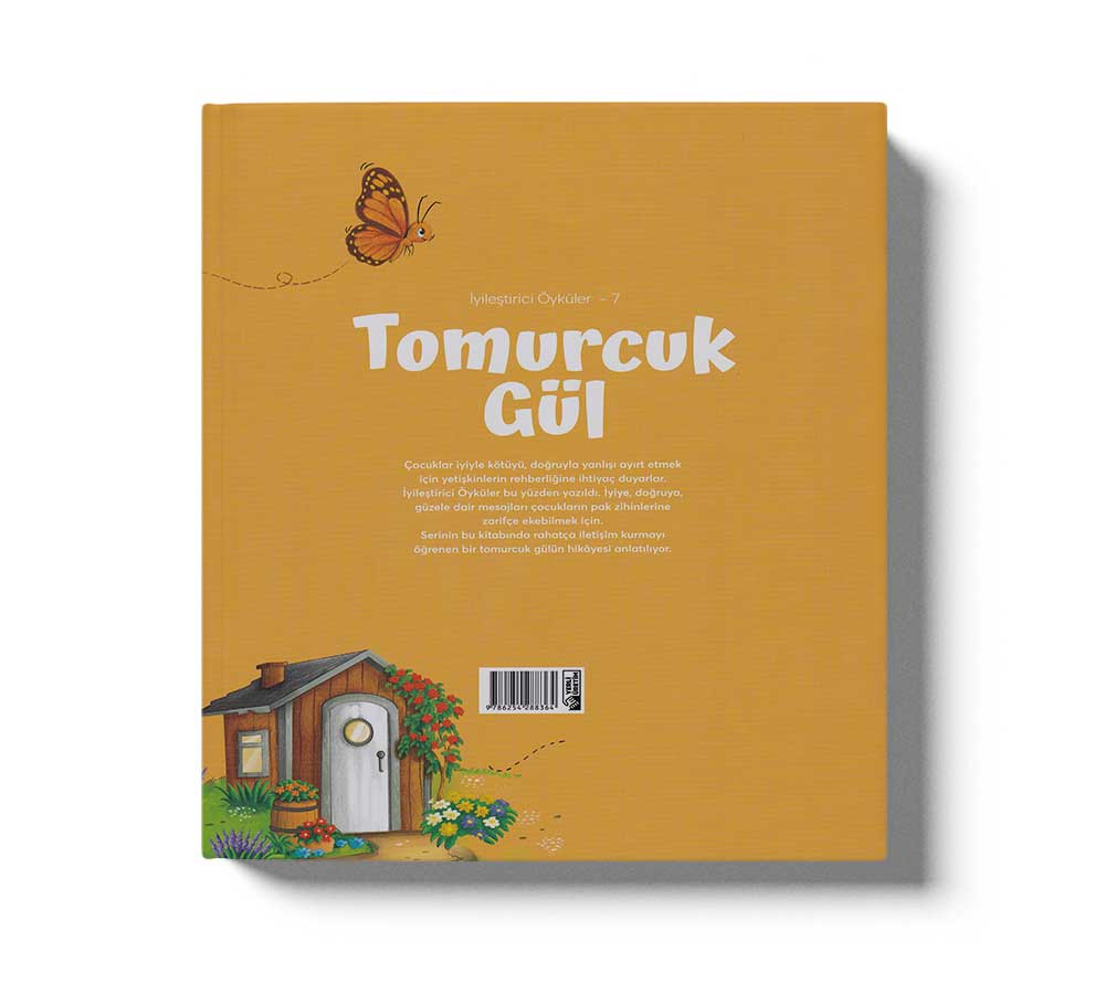 İyileştirici Öyküler 7 Tomurcuk Gül