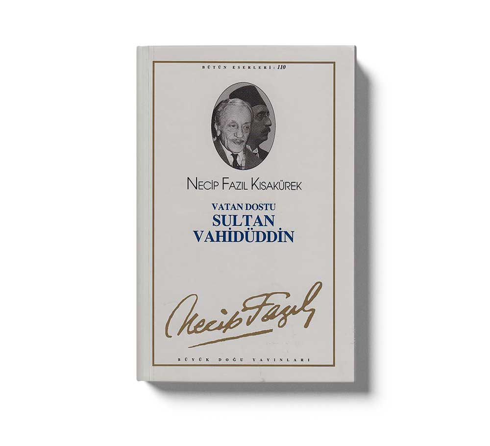 Vatan Dostu Sultan Vahidüddin