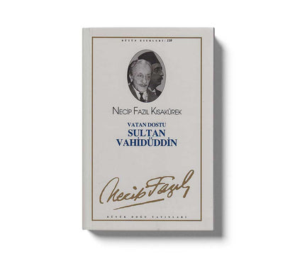 Vatan Dostu Sultan Vahidüddin