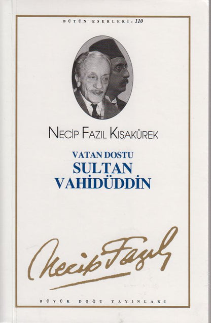 Vatan Dostu Sultan Vahidüddin