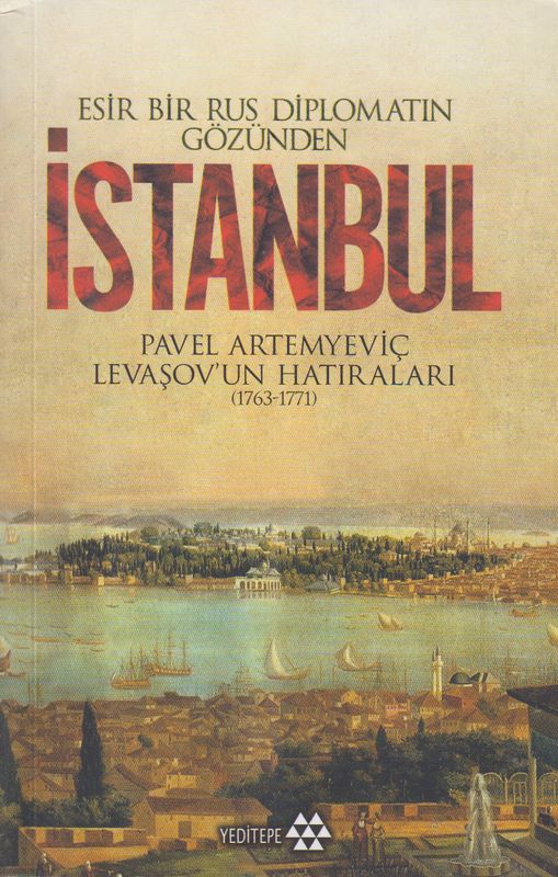 Esir Bir Rus Diplomatin Gözünden Istanbul