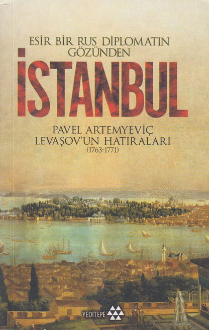 Esir Bir Rus Diplomatin Gözünden Istanbul