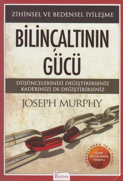 Bilincaltinin Gücü