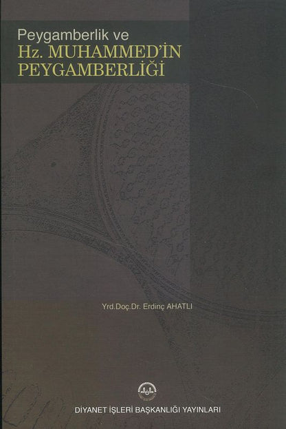 Peygamberlik Ve Hz Muhammed`In Peygamberligi