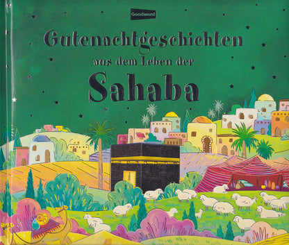 Gutenachtgeschichten aus dem Leben der Sahaba