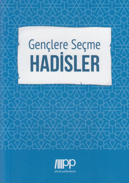 Genclerle Secme Hadisler