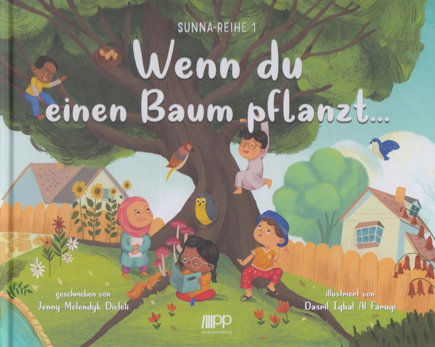 Wenn du einen Baum pflanzt...