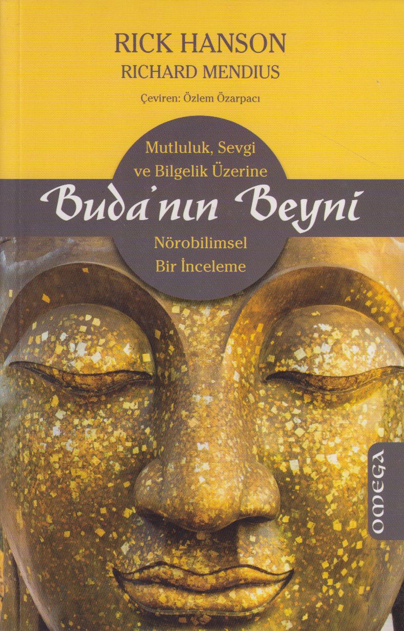 Buda'nın Beyni; Mutluluk, Sevgi ve Bilgelik Üzerine Nörobilimsel Bir İnceleme