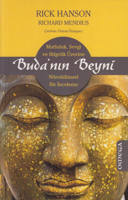Buda'nın Beyni; Mutluluk, Sevgi ve Bilgelik Üzerine Nörobilimsel Bir İnceleme