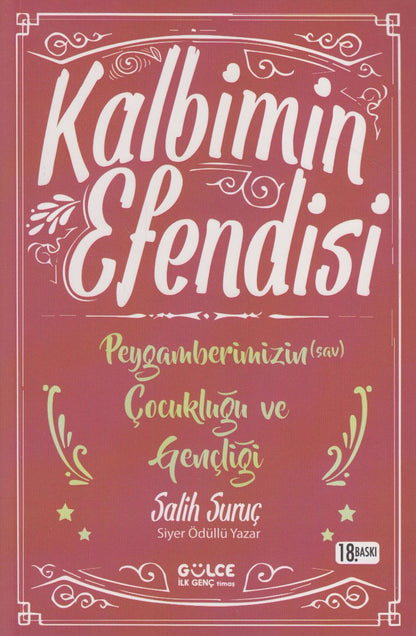 Kalbimin Efendisi Peygamberimizin Çocuklugu ve Gençligi