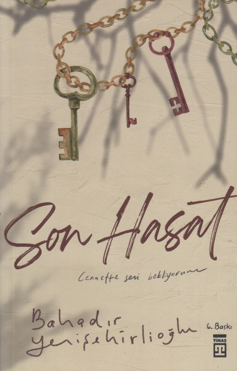 Son Hasat Cennette Seni Bekliyorum