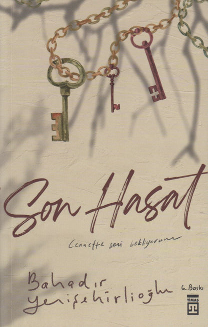 Son Hasat Cennette Seni Bekliyorum