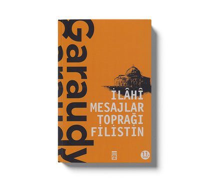 İlahi Mesajlar Toprağı Filistin Roger Garaudy