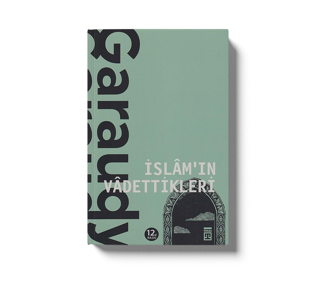 İslamın Vadettikleri Roger Garaudy