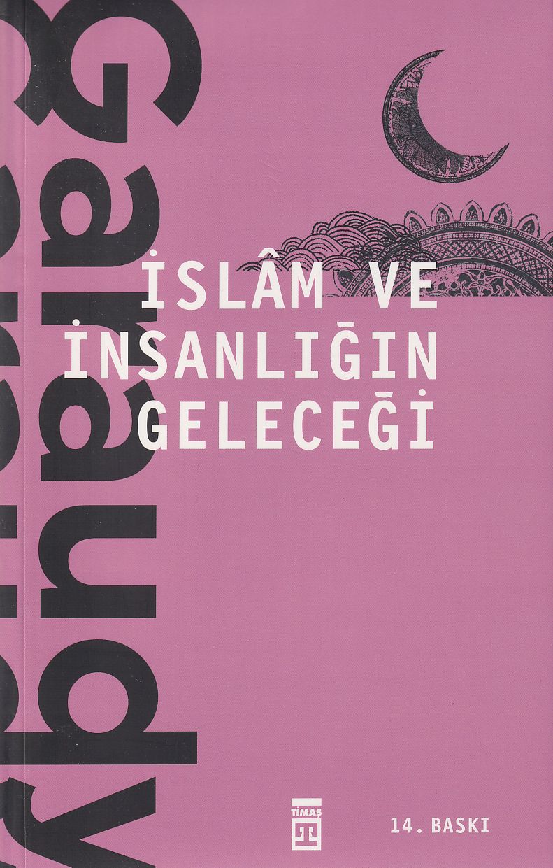 İslam ve İnsanlığın Geleceği