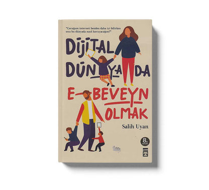 Dijital Dünyada E Beveyn Olmak Salih Uyan