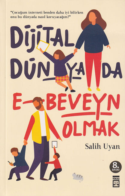 Dijital Dünyada E Beveyn Olmak Salih Uyan