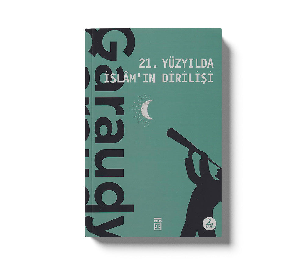 21. Yüzyılda İslam'ın Dirilişi