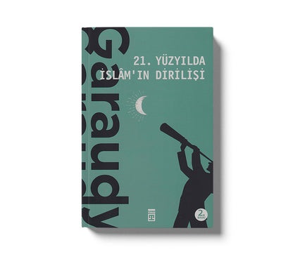21. Yüzyılda İslam'ın Dirilişi