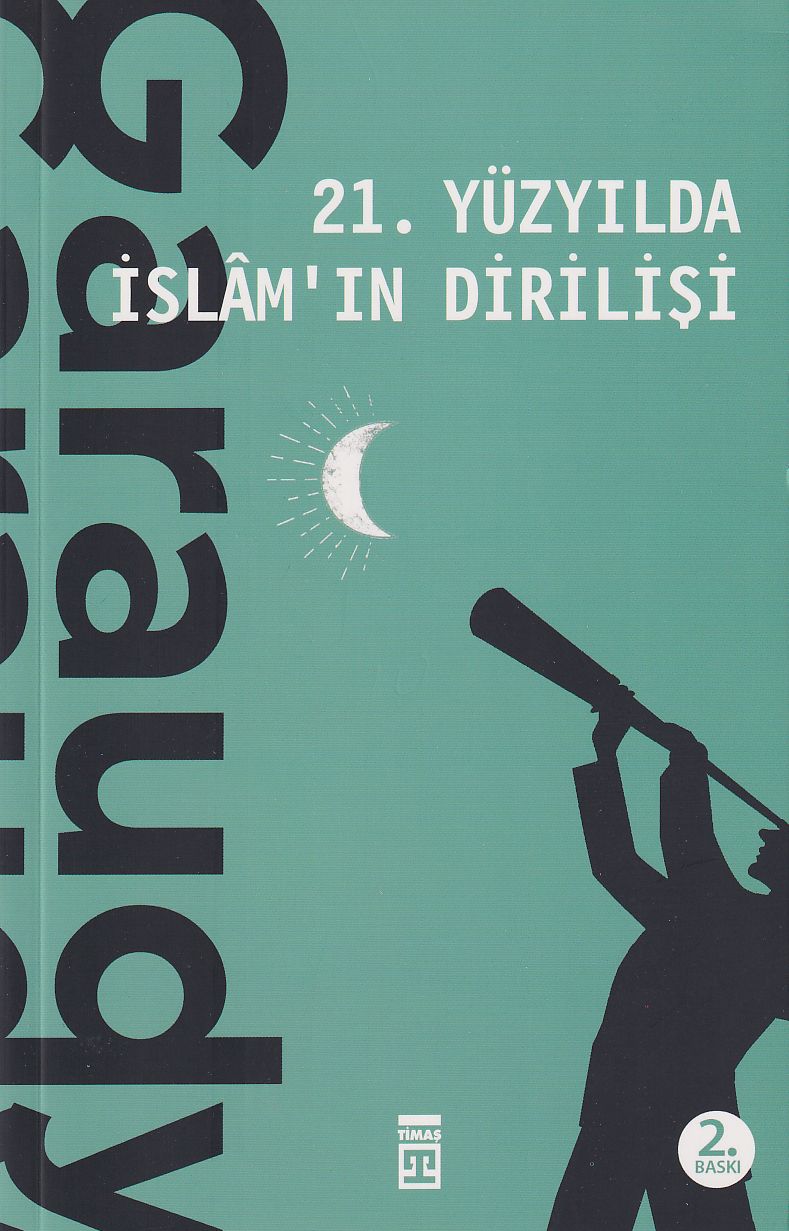 21. Yüzyılda İslam'ın Dirilişi