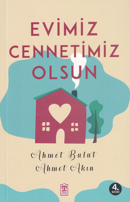 Evimiz Cennetimiz Olsun