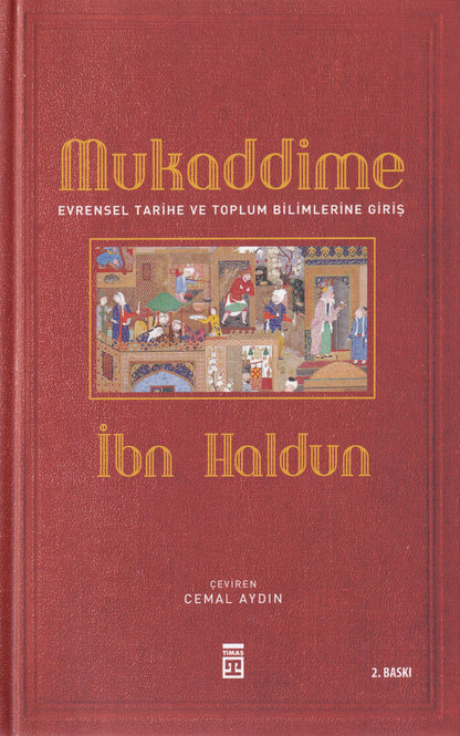 Mukaddime & Evrensel Tarihe ve Toplum Bilimlerine Giriş
