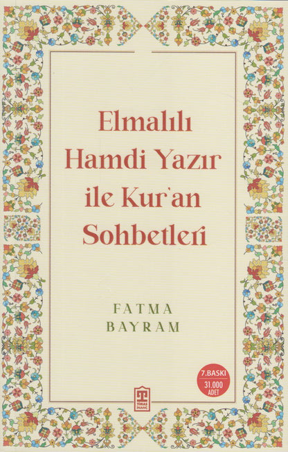 Elmalılı Hamdi Yazır ile Kuran Sohbetleri