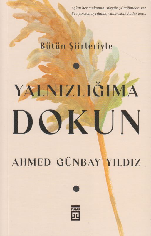 Yanlizligima Dokun