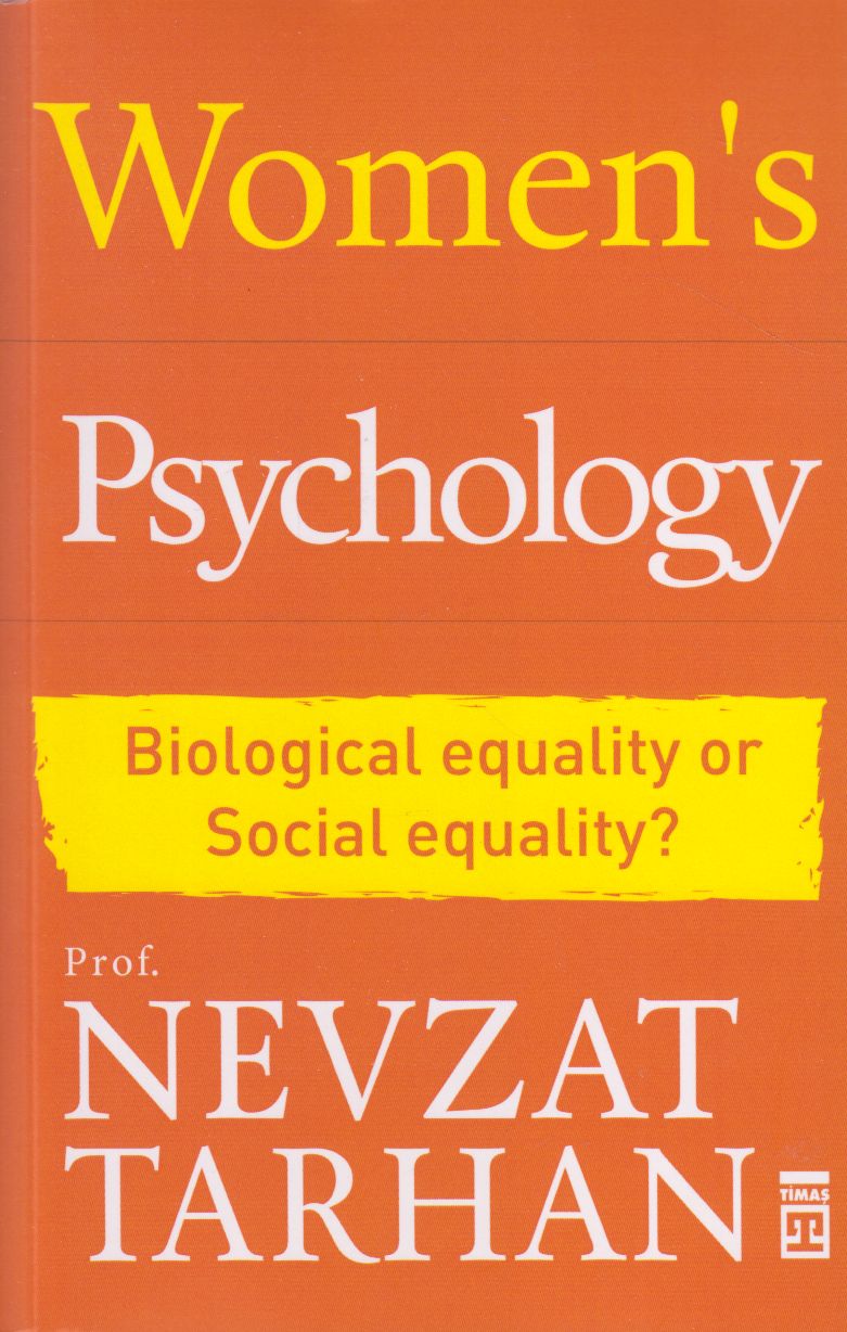 Women's Psychology - Biological Equality or Social Equality?