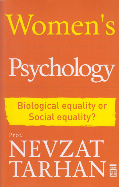 Women's Psychology - Biological Equality or Social Equality?