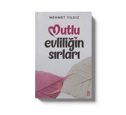 Mutlu Evliligin Sirlari