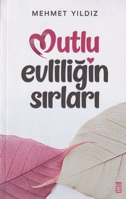 Mutlu Evliligin Sirlari
