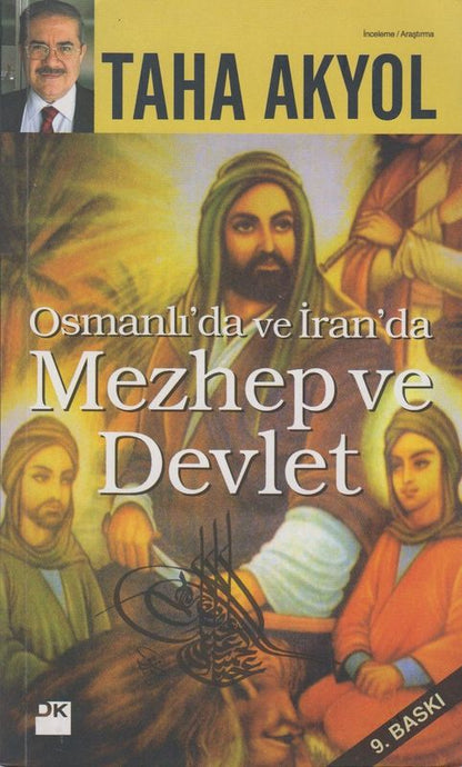 Osmanli`Da Ve Iran`Da Mezhep Ve Devlet