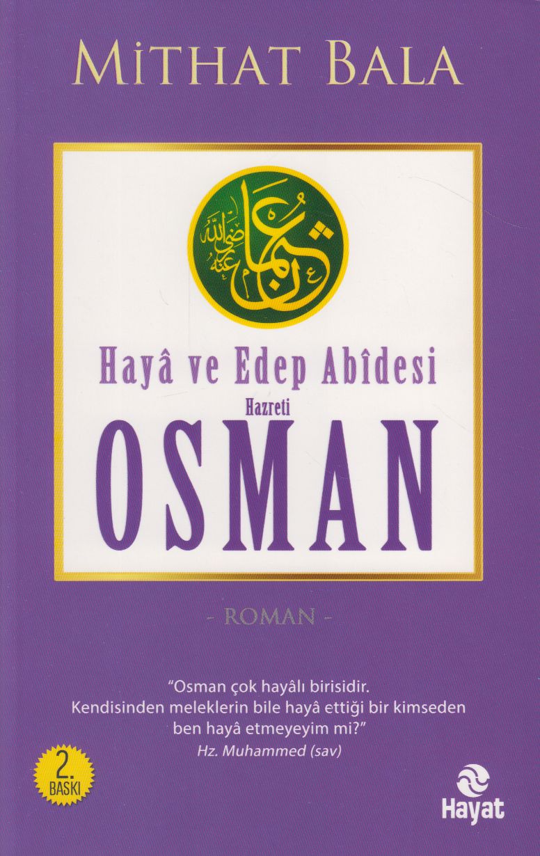 Haya ve Edep Abidesi Hazreti Osman